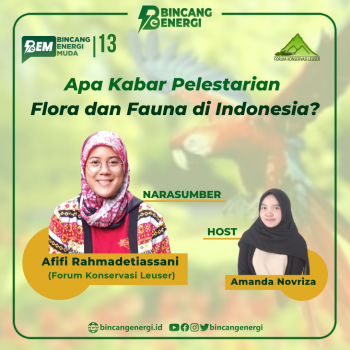 BEM #13 | Apa Kabar Pelestarian Flora dan Fauna di Indonesia?