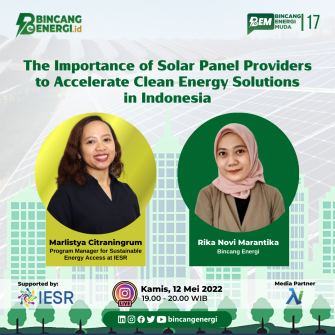 BEM #17 | The importance of Solar Panel Providers to accelerate clean energy solutions in Indonesia
