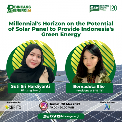 BEM #20 | Millennial’s Horizon on the Potential of Solar Panel to Provide Indonesia’s Green Energy