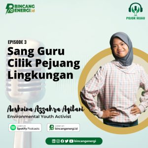 Sang Guru Cilik Pejuang Lingkungan | Ep 3