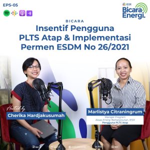 Insentif Pengguna PLTS Atap & Implementasi Permen ESDM No 26/2021