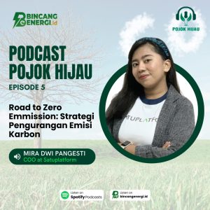 Road to Net Zero Emission: Strategi Pengurangan Emisi Karbon | Ep 5